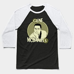 Gene McDaniels Baseball T-Shirt